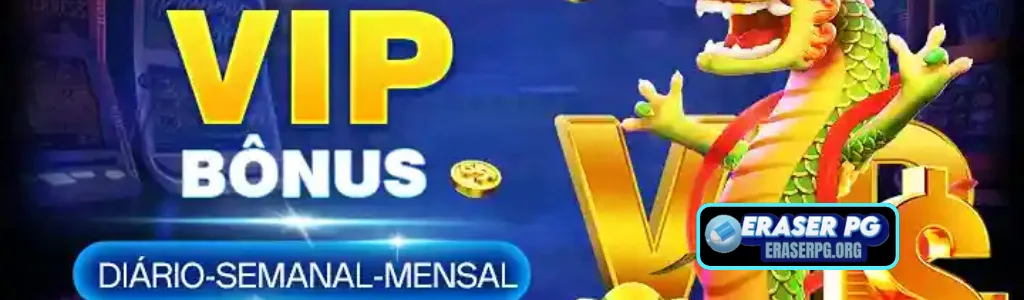 Programa VIP do ERASERPG cassino
